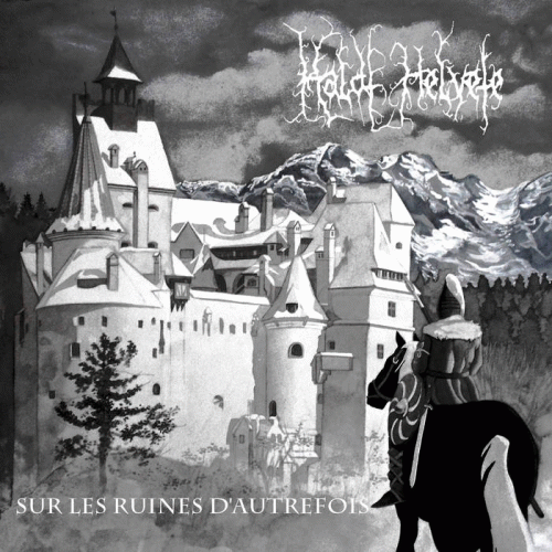 Kaldt Helvete : Sur les Ruines d'Autrefois